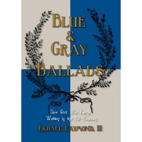 Blue & Gray Ballads Paperback, Mariner Companies, Inc.