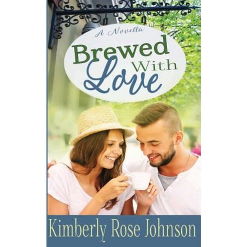 Brewed with Love Paperback, Sweet Rose Press