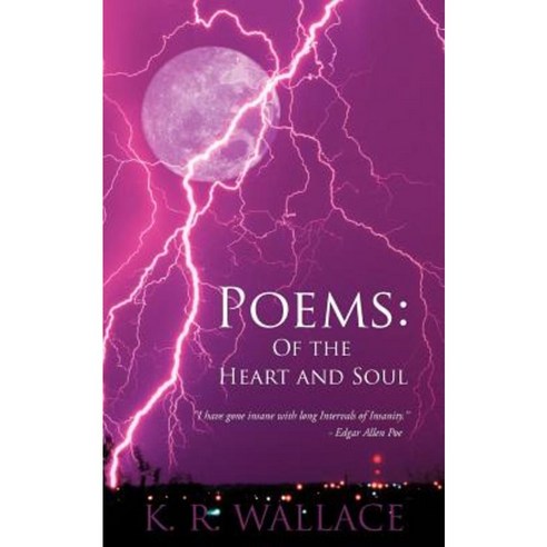 Poems: Of the Heart and Soul Paperback, iUniverse