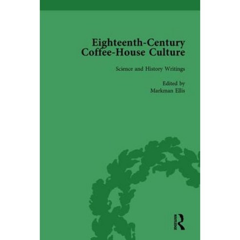 Eighteenth-Century Coffee-House Culture Vol 4 Hardcover, Routledge
