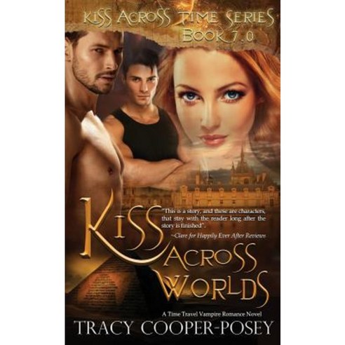 Kiss Across Worlds Paperback, Tracy Cooper-Posey