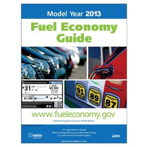 Model Year 2013 Fuel Economy Guide Paperback, Createspace