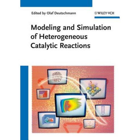 Modeling and Simulation of Heterogeneous Catalytic Reactions: From the ...