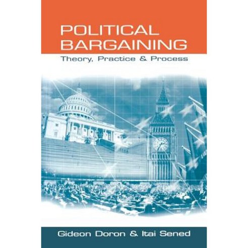 Political Bargaining: Theory Practice and Process Paperback, Sage Publications Ltd