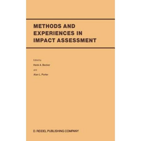Methods and Experiences in Impact Assessment Hardcover, Springer