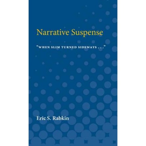 Narrative Suspense Paperback, University of Michigan Press