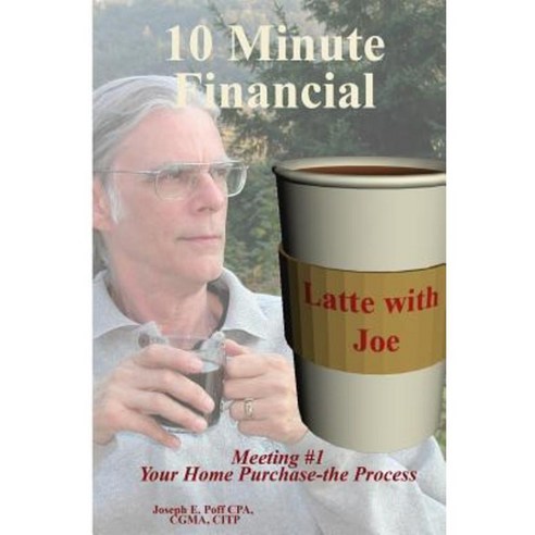 Your House Purchase - The Process: Financial Latte Paperback, Createspace Independent Publishing Platform