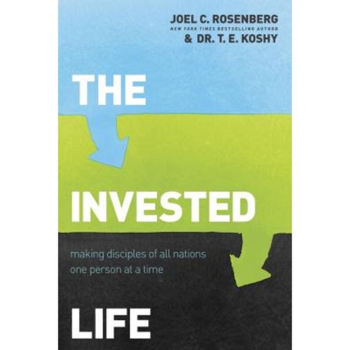 The Invested Life: Making Disciples of All Nations One Person at a Time Paperback, Tyndale House Publishers