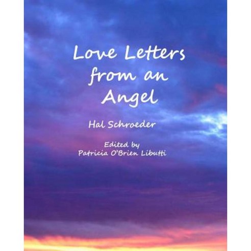Love Letters from an Angel Paperback, Createspace Independent Publishing Platform