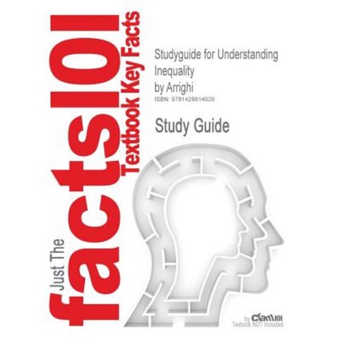 Studyguide for Understanding Inequality by Arrighi ISBN 9780847699155 Paperback, Cram101