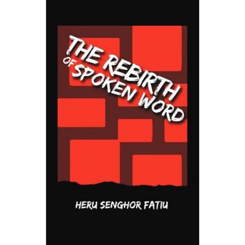 The Rebirth of Spoken Word Paperback, Authorhouse