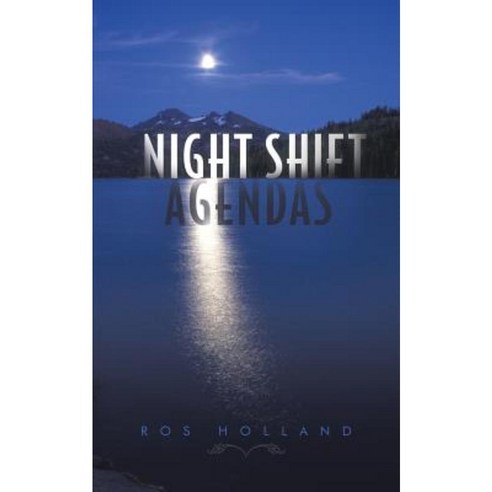 Night Shift Agendas Paperback, Authorhouse