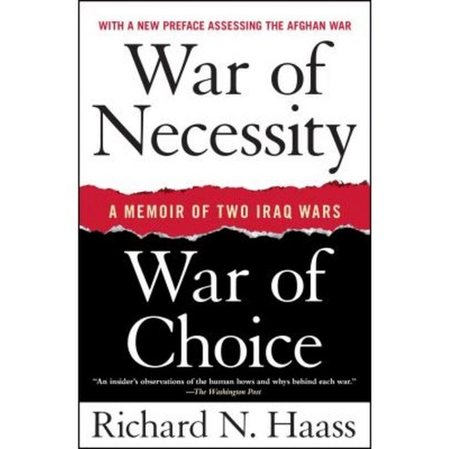 War of Necessity War of Choice: A Memoir of Two Iraq Wars Paperback, Simon & Schuster