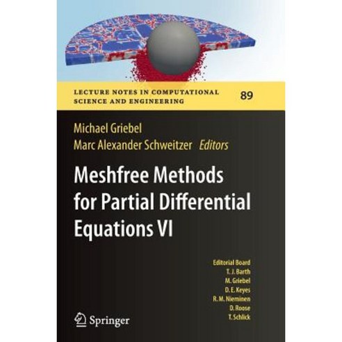 Meshfree Methods for Partial Differential Equations VI Paperback, Springer