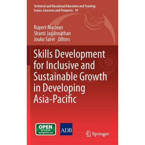 Skills Development for Inclusive and Sustainable Growth in Developing Asia-Pacific Hardcover, Springer