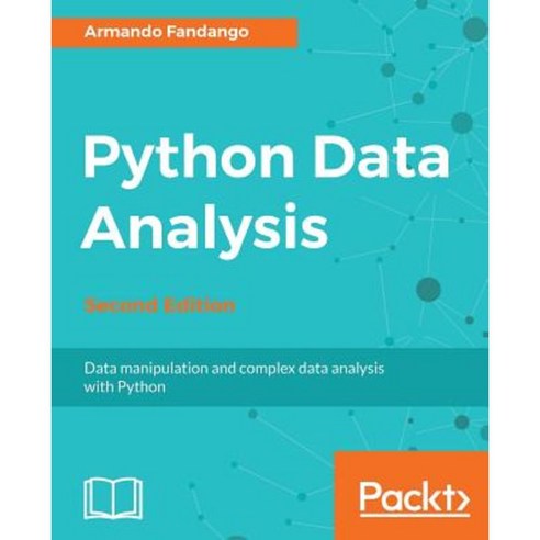 Python Data Analysis - Second Edition Paperback, Packt Publishing - 가격 ...
