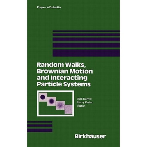 Random Walks Brownian Motion and Interacting Particle Systems: A ...
