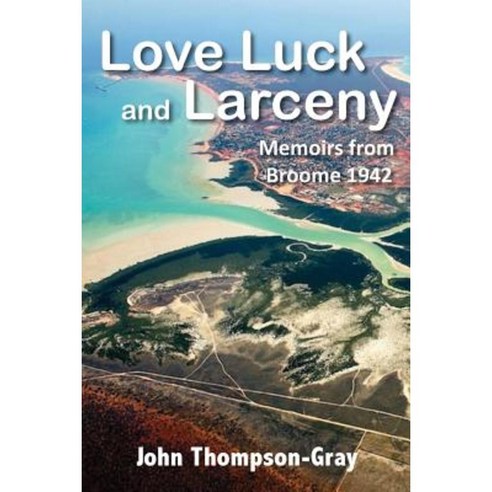 Love Luck and Larceny Paperback, Publicious Pty Ltd