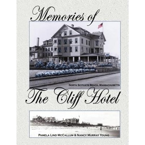 Memories of the Cliff Hotel Paperback, Converpage