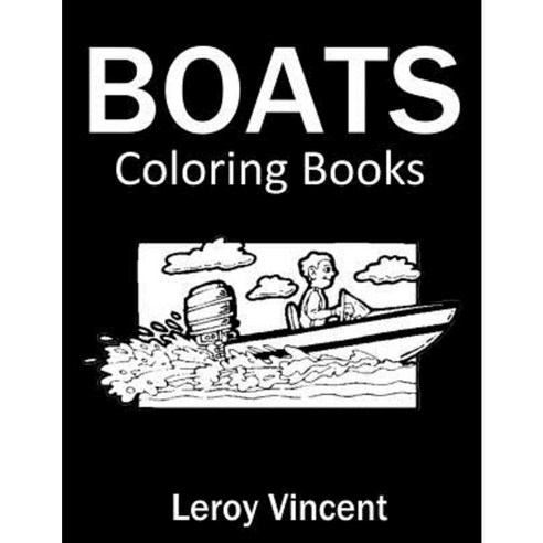 Boats Coloring Book Paperback, Bnpublishing