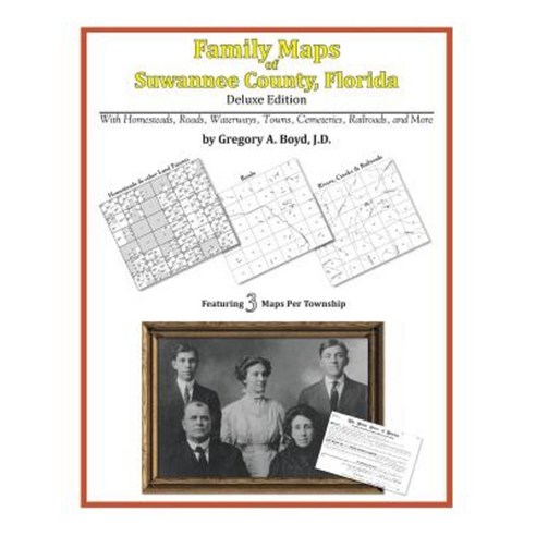 Family Maps of Suwannee County Florida Paperback, Arphax Publishing Co.