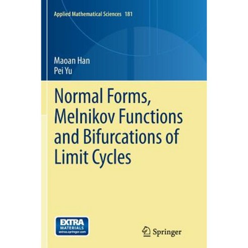 Normal Forms Melnikov Functions and Bifurcations of Limit Cycles Paperback, Springer