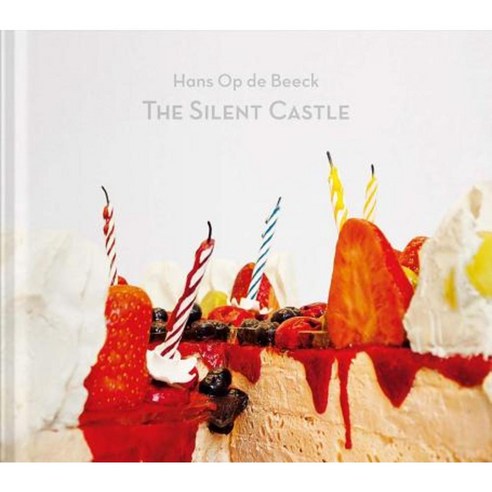 Hans Op de Beeck: The Silent Castle Hardcover, Verlag F''Ur Moderne Kunst