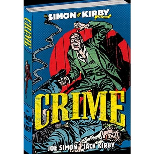 The Simon & Kirby Library: Crime Hardcover, Titan Books (UK)