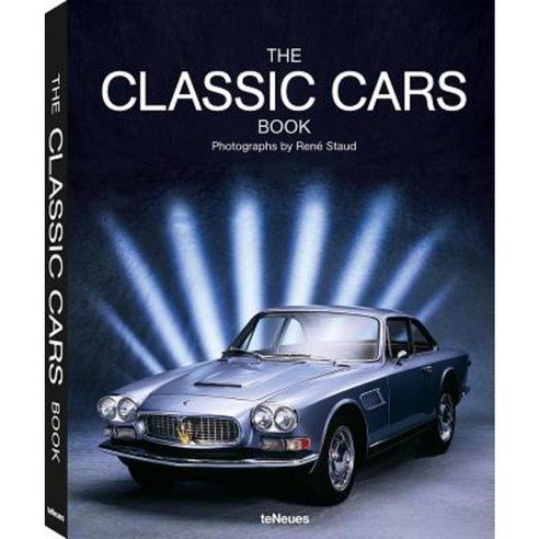The Classic Cars Book Hardcover, Te Neues Publishing Company