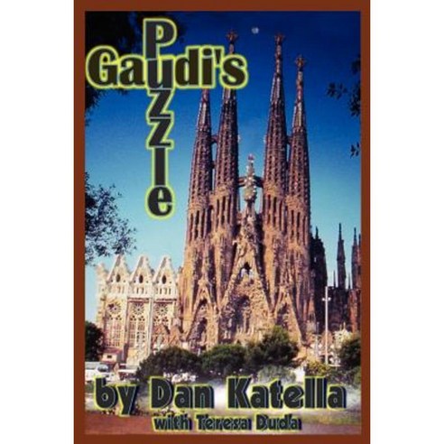 Gaudi''s Puzzle Paperback, iUniverse