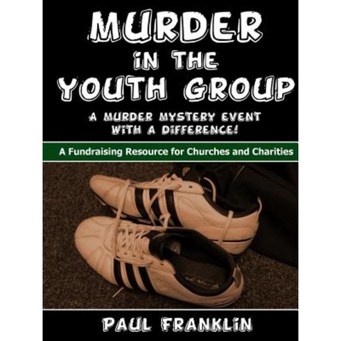 Murder in the Youth Group Paperback, Lulu.com