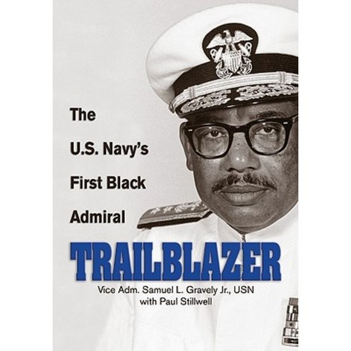 Trailblazer: The US Navy's First Black Admiral: Amazoncouk: Vice