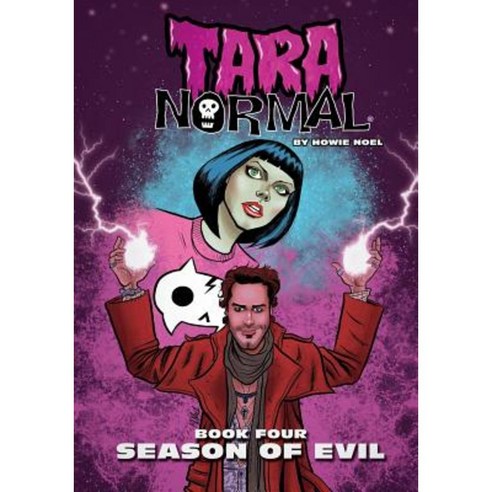 Tara Normal: Book Four: Season of Evil Paperback, Createspace Independent Publishing Platform
