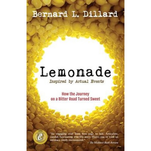 Lemonade: Inspired by Actual Events Paperback, Bernerd Publishing