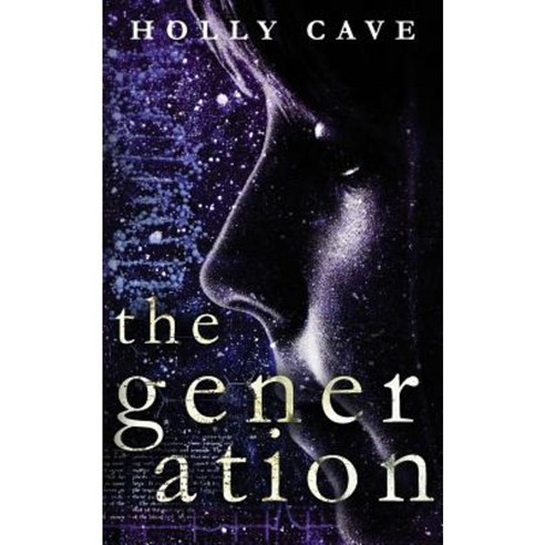 The Generation Paperback, Holly Cave