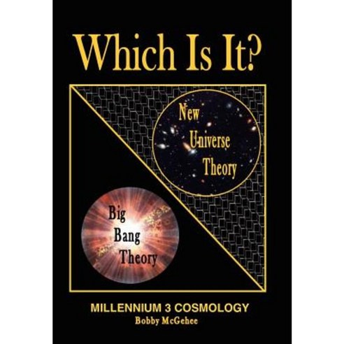 New Universe Theory with the Laws of Physics Hardcover, Authorhouse