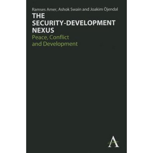 The Security-Development Nexus: Peace Conflict and Development ...