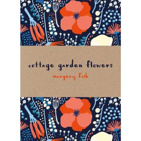 Cottage Garden Flowers Hardcover, Batsford
