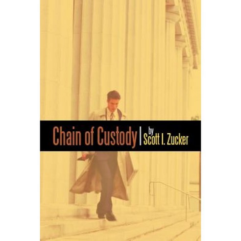 Chain of Custody Paperback, Authorhouse