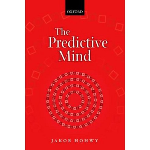 The Predictive Mind Hardcover, Oxford University Press, USA - 가격 변동 추적 ...