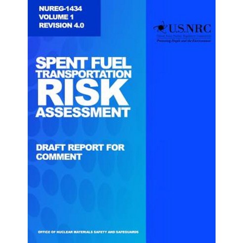Spent Fuel Transportation Risk Assessment Paperback, Createspace - 가격 ...