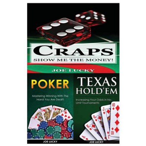 Craps & Poker & Texas Holdem Paperback, Createspace Independent Publishing Platform
