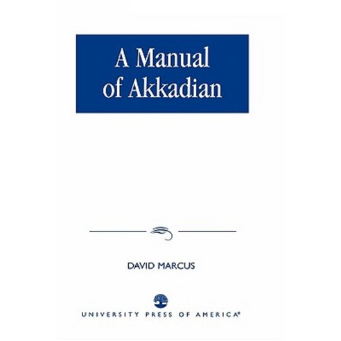 A Manual of Akkadian Paperback, Upa