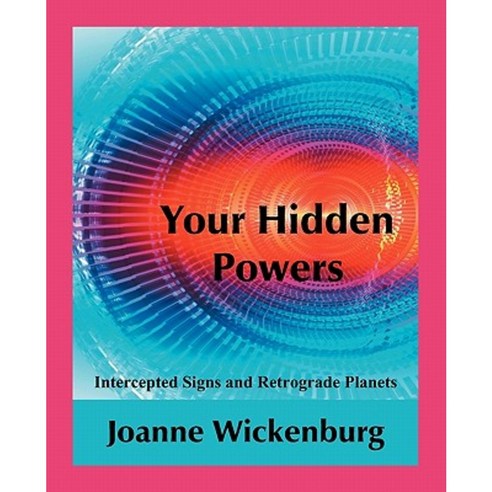 Your Hidden Powers: Intercepted Signs and Retrograde Planets Paperback, American Federation of Astrologers