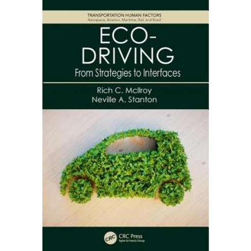 Eco-Driving: From Strategies to Interfaces Hardcover, CRC Press