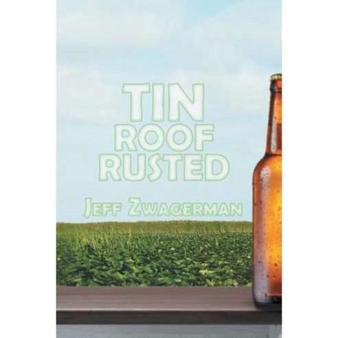 Tin Roof Rusted Paperback, Black Rose Writing
