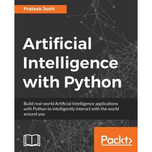 Artificial Intelligence with Python Paperback, Packt Publishing