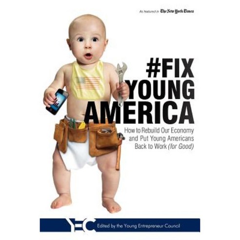 #Fix Young America: How to Rebuild Our Economy and Put Young Americans Back to Work (for Good) Paperback, Advantage Media Group