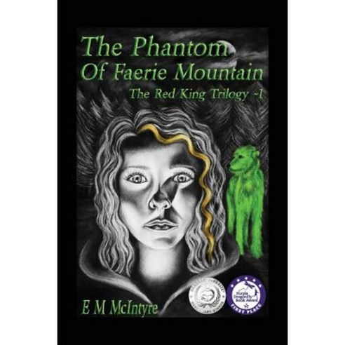 The Phantom of Faerie Mountain Paperback, Little Hound Publishing