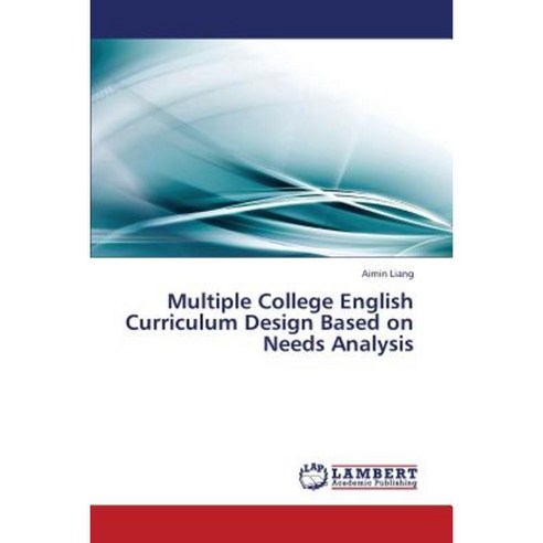 Multiple College English Curriculum Design Based on Needs Analysis ...
